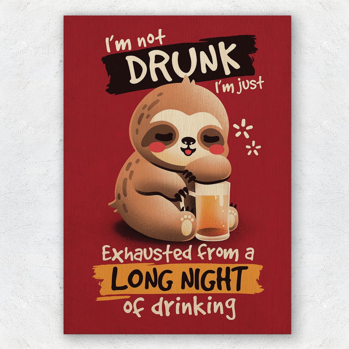 Drunk Sloth