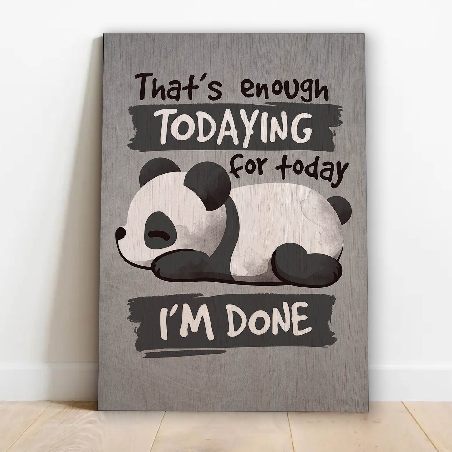 Enough Todaying Panda