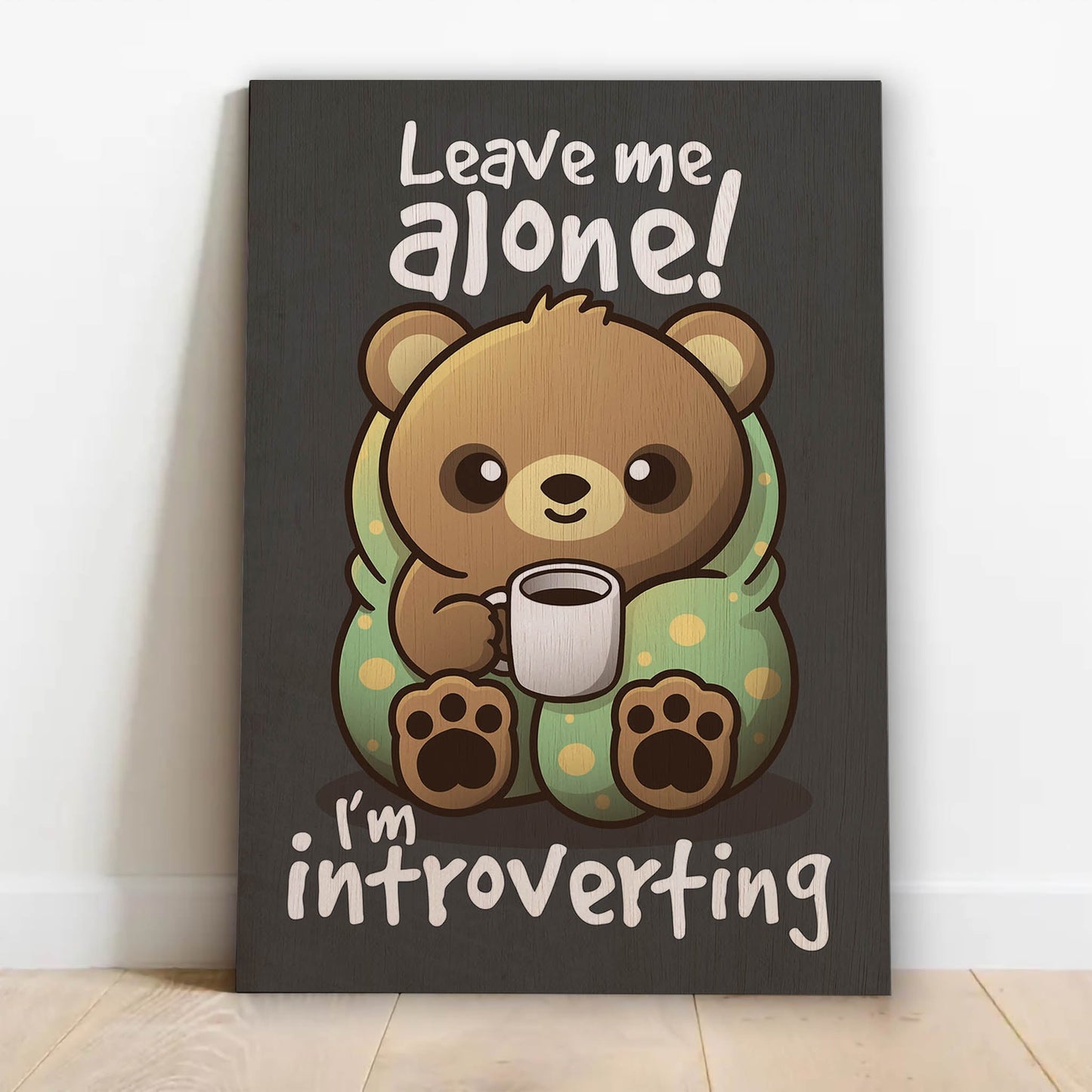 Introvert Bear