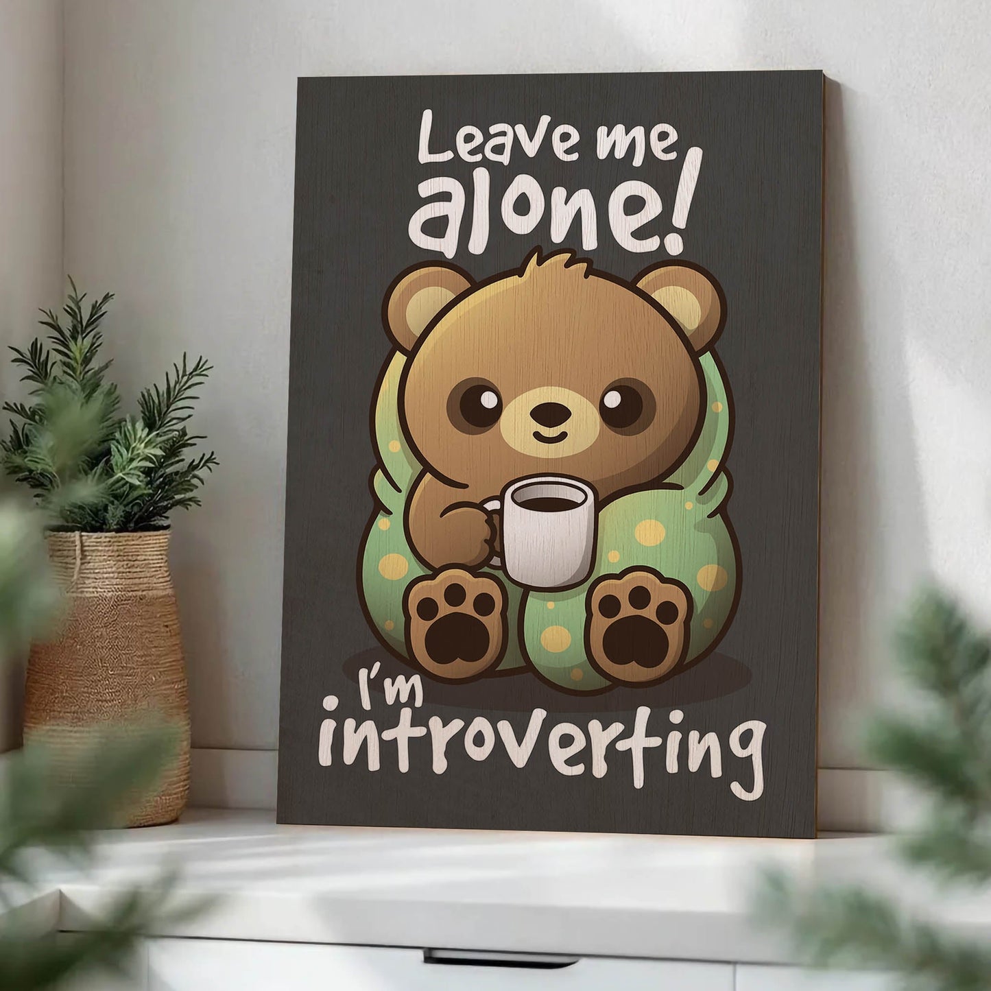 Introvert Bear