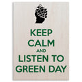 Green Day Keep Calm · Wood Print